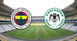 Fenerbahçe – Konyaspor CANLI ANLATIM | Fenerbahçe