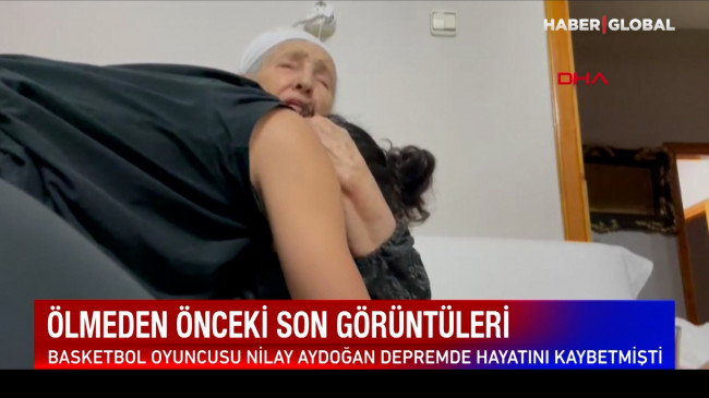 Milli basketbolcu Nilay Aydoğan’ın ölmeden önceki son görüntüleri ortaya çıktı