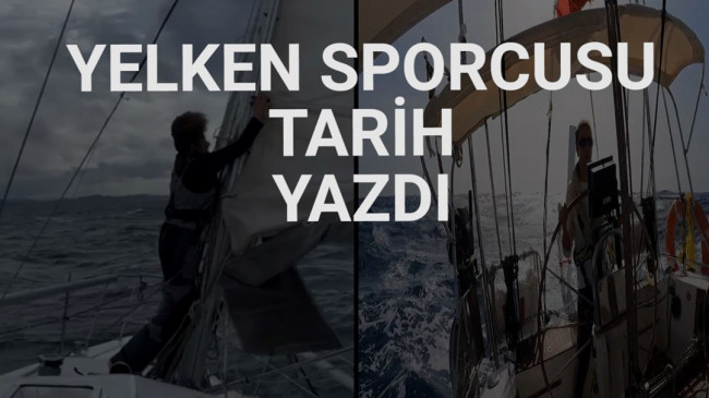 Atlantik’i geçen ilk Türk kadın yelkenci Başak Mireli