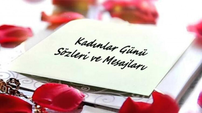 8 Mart Dünya Kadınlar Günü mesajları 2023! Resimli, anlamlı Kadınlar Günü sözleri…