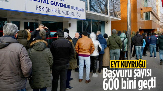 EYT’ye başvuranların sayısı 600 bini geçti