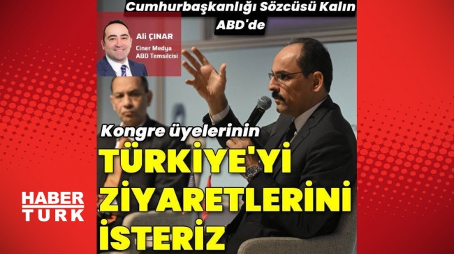Kongre üyelerinin Türkiye’yi ziyaret etmesini isteriz
