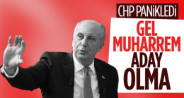 CHP’den Muharrem İnce’ye çağrı: Adaylıktan çekilmesini bekliyoruz