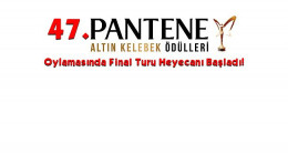 47. Pantene Altın Kelebek Oylamasında Final Turu Heyecanı Başladı! – Magazin