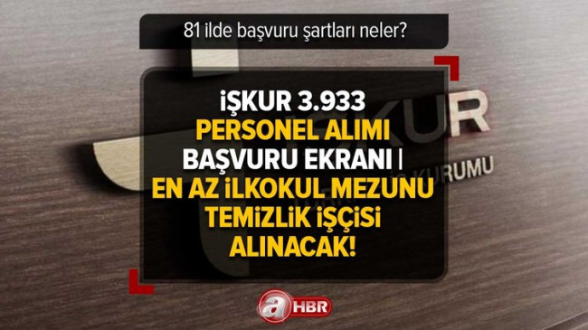 İŞKUR 3.933 personel alımı BAŞVURU EKRANI