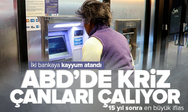 ABD’de kriz çanları çalıyor! İki bankaya kayyum atandı